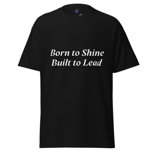 Leo "Born to Shine, Built to Lead" Unisex classic tee